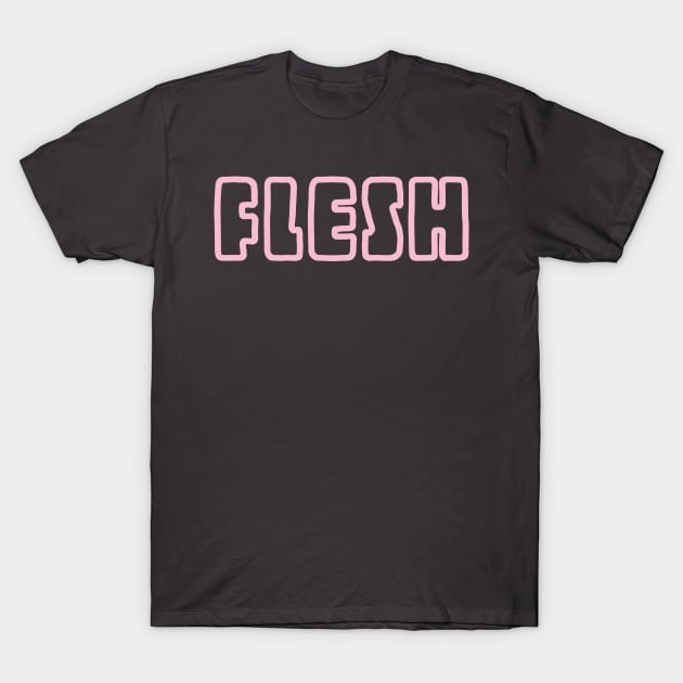 flesh T-Shirt by bug bones